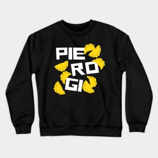 Funny Pierogi Crewneck Sweatshirt